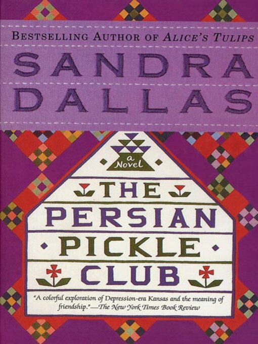 Title details for The Persian Pickle Club by Sandra Dallas - Wait list